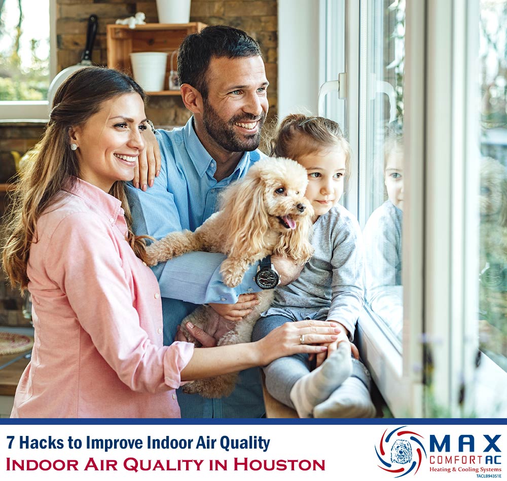 7 HACKS TO IMPROVE INDOOR AIR QUALITY
